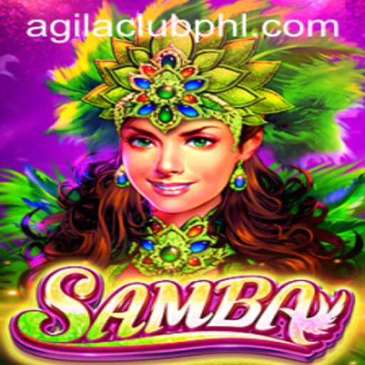 Exploring the World of Samba: Unveiling the Intriguing Game with AGILACLUB